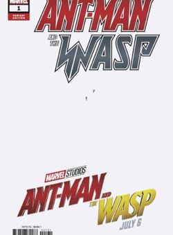 Ant-Man and the Wasp Nº1 Art by Javier Garron Cover Movie Variant (June 2018) 