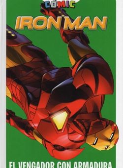 Mi primer Cómic : Iron Man - El Vengador con Armadura 